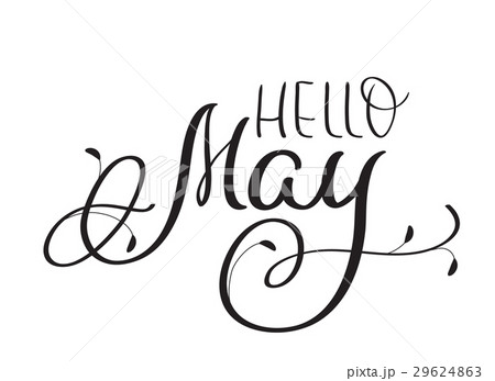 Hello May text on white background. Hand drawn 29624863