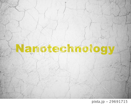 Science concept: Nanotechnology on wall background Science concept: Nanotechnology on wall background 29691715