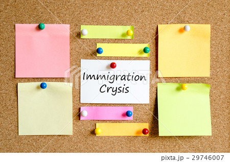 Immigration crysis sticky note text concept Immigration crysis sticky note text concept 29746007