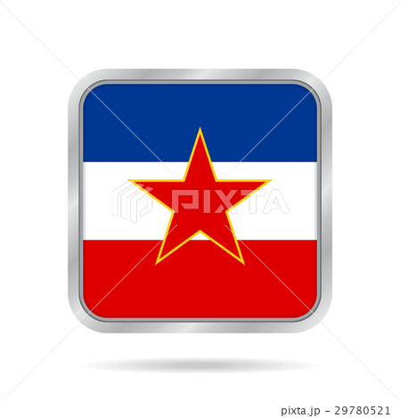 Flag of Yugoslavia. Metallic gray square button. 29780521