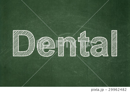 Medicine concept: Dental on chalkboard background Medicine concept: Dental on chalkboard background 29962482