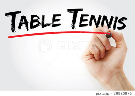 Hand writing Table tennis with marker Hand writing Table tennis with marker 29980976