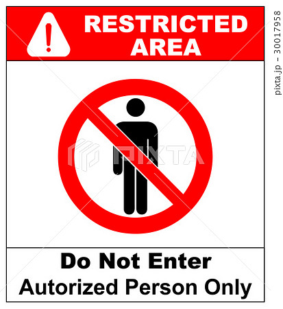 Danger - Restricted Area Authorized Employees Only