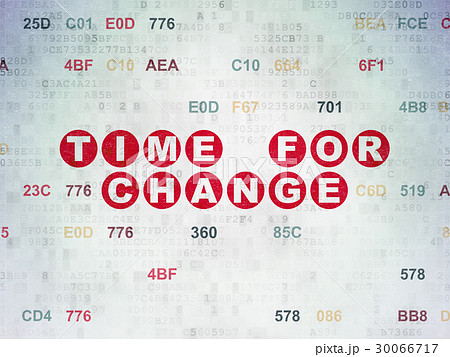 Time concept: Time for Change on Digital Data Time concept: Time for Change on Digital Data 30066717