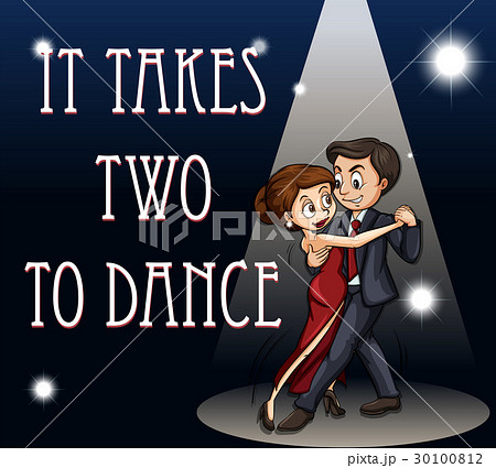 Idiom poster for it takes two to dance 30100812