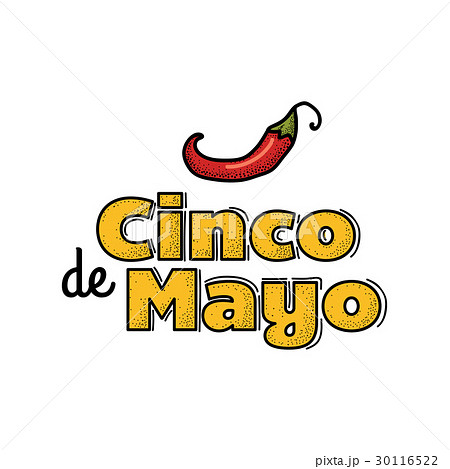 Cinco De Mayo logo. Hand drawn lettering and chili Cinco De Mayo logo. Hand drawn lettering and chili 30116522