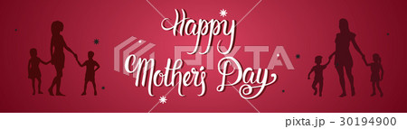 Happy Mother Day, Silhouette Mom Holding Children Happy Mother Day, Silhouette Mom Holding Children 30194900