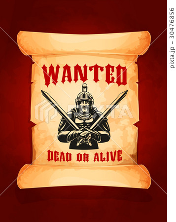 Vector poster wanted dead or alive medieval knight Vector poster wanted dead or alive medieval knight 30476856