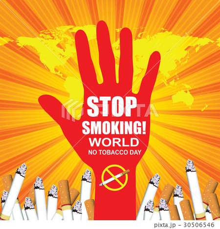 Stop Smoking. World No Tobacco Day. Stop Smoking. World No Tobacco Day. 30506546
