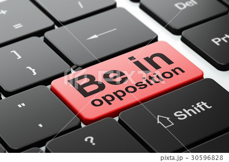 Politics concept: Be in Opposition on computer Politics concept: Be in Opposition on computer 30596828