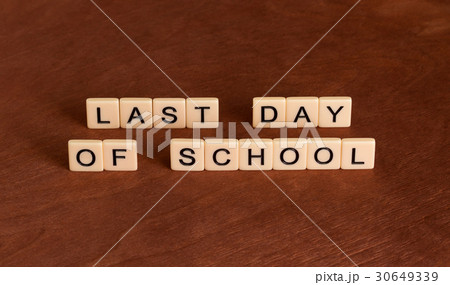 Last date of school. School's Out concept. 30649339