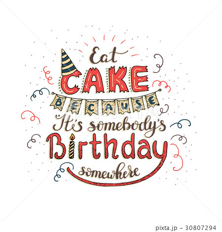 Unique lettering poster with a phrase EAT CAKE Unique lettering poster with a phrase EAT CAKE 30807294