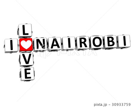 3D Crossword I love Nairobi on white backgroundのイラスト素材 30933759 PIXTA