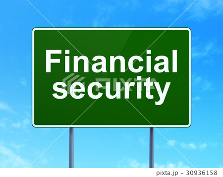 Safety concept: Financial Security on road sign 30936158
