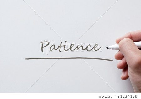 Patience written on whiteboard 31234159