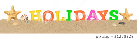 Holidays letters on a beach sand on a white 31258328