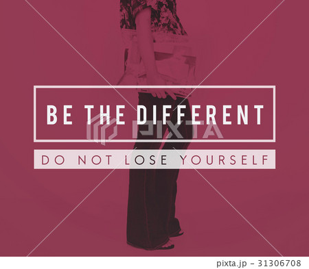 Be The Different Dont Lose Yourself 31306708