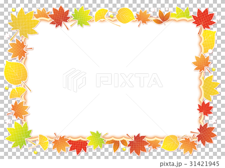 秋のフレーム 紅葉 31421945