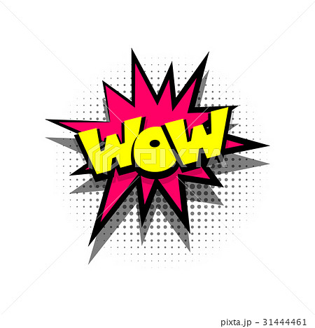 Comic text speech bubble phrase wow 31444461