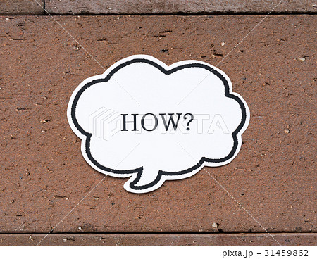 HOW?　どのように？　英語　英単語　疑問詞　質問 31459862