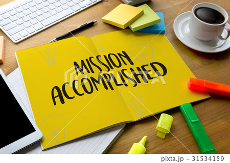 Mission accomplished Business to Goal big Drea 31534159