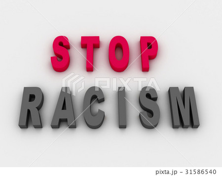 3d imagen, Stop Racism Concept 3d imagen, Stop Racism Concept 31586540