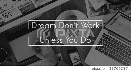 Dream Action Begin Start Motivation Dream Action Begin Start Motivation 31706257