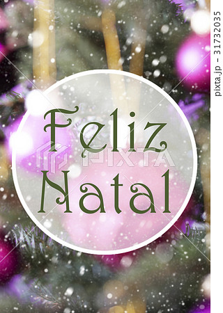 Vertical Balls, Feliz Natal Means Merry Christmas 31732035