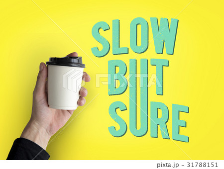 Slow But Sure Positive Thinking 31788151