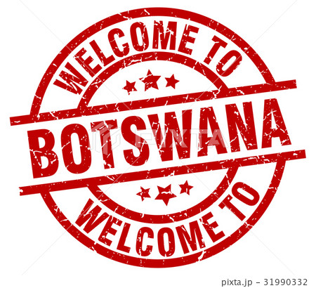 welcome to Botswana red stamp welcome to Botswana red stamp 31990332