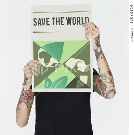 Save the planet is our responsibility. Save the planet is our responsibility. 32033114