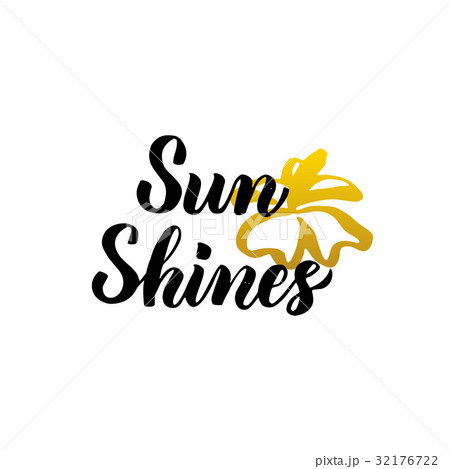 Sun Shines Lettering 32176722