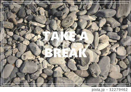 Word Take a Break. Sea stones as background. 32279462