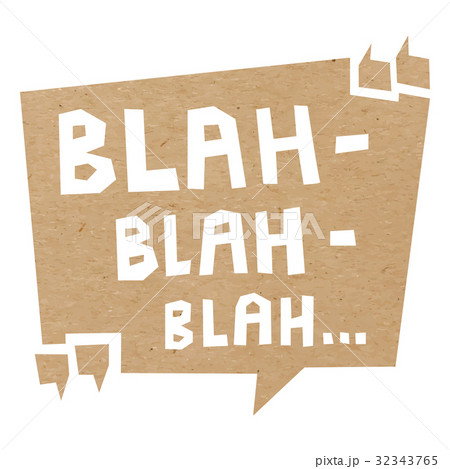 Craft paper speech bubble Blah blah blah Craft paper speech bubble Blah blah blah 32343765