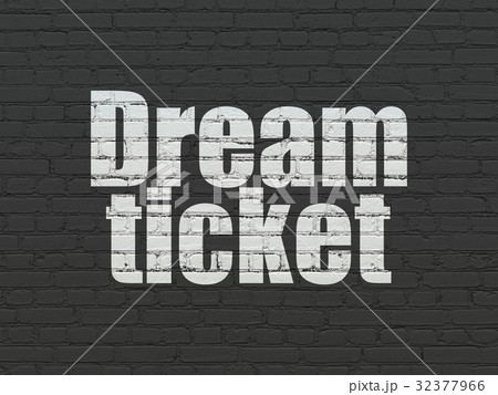 Finance concept: Dream Ticket on wall background 32377966