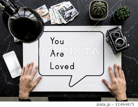You Are Loved Affection Care Emotion Passion You Are Loved Affection Care Emotion Passion 32464675