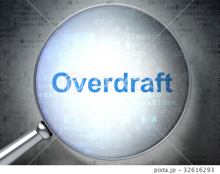 Business concept: Overdraft with optical glass 32616293