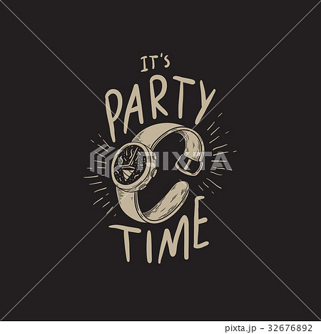 It's Party Time Typography Word Concept 32676892