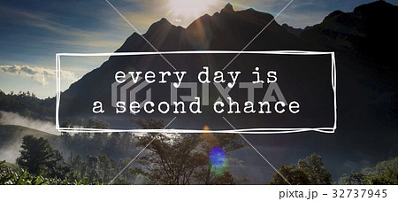 Everyday is a Second Chance Word Motivation Opportunity 32737945