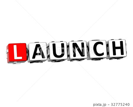 3D Word Launch on white background 3D Word Launch on white background 32775240