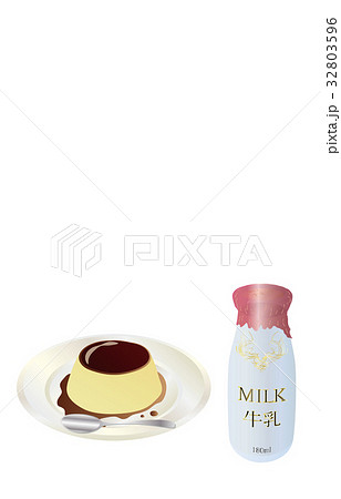 今日のスイーツ牛乳とプリン 今日のスイーツ牛乳とプリン 32803596