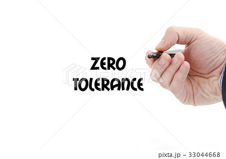 Zero tolerance text concept 33044668