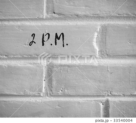 2 P.M. WRITTEN ON WHITE PLAIN BRICK WALL 2 P.M. WRITTEN ON WHITE PLAIN BRICK WALL 33540004