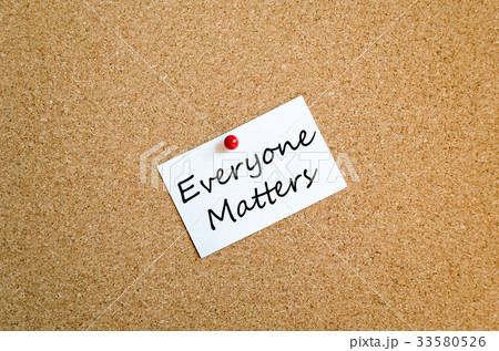Everyone matters concept Everyone matters concept 33580526