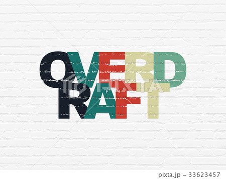 Business concept: Overdraft on wall background 33623457
