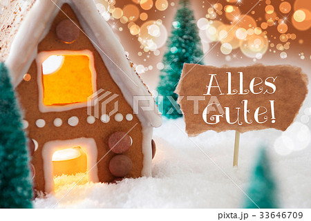 Gingerbread House, Alles Gute Means Best Wishes Gingerbread House, Alles Gute Means Best Wishes 33646709