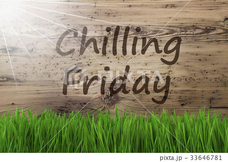 Sunny Wooden Background, Chilling Friday Sunny Wooden Background, Chilling Friday 33646781