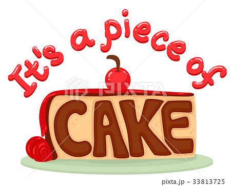 Idiom Piece Of Cake Typography Idiom Piece Of Cake Typography 33813725