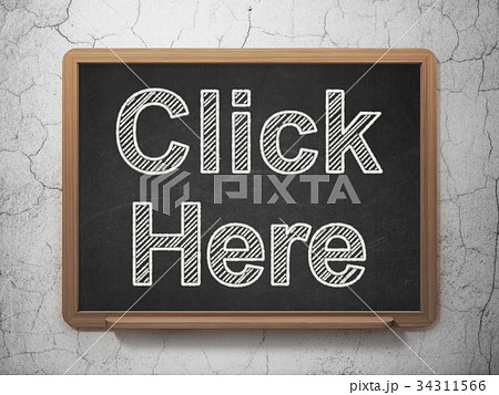 Web development concept: Click Here on chalkboard 34311566