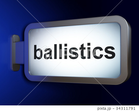 Science concept: Ballistics on billboard Science concept: Ballistics on billboard 34311791